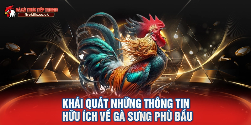 Khái quát những thông tin hữu ích về gà sưng phù đầu